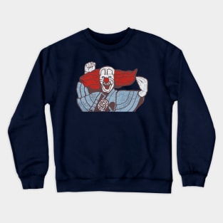 Whadda-u-want Clown Crewneck Sweatshirt